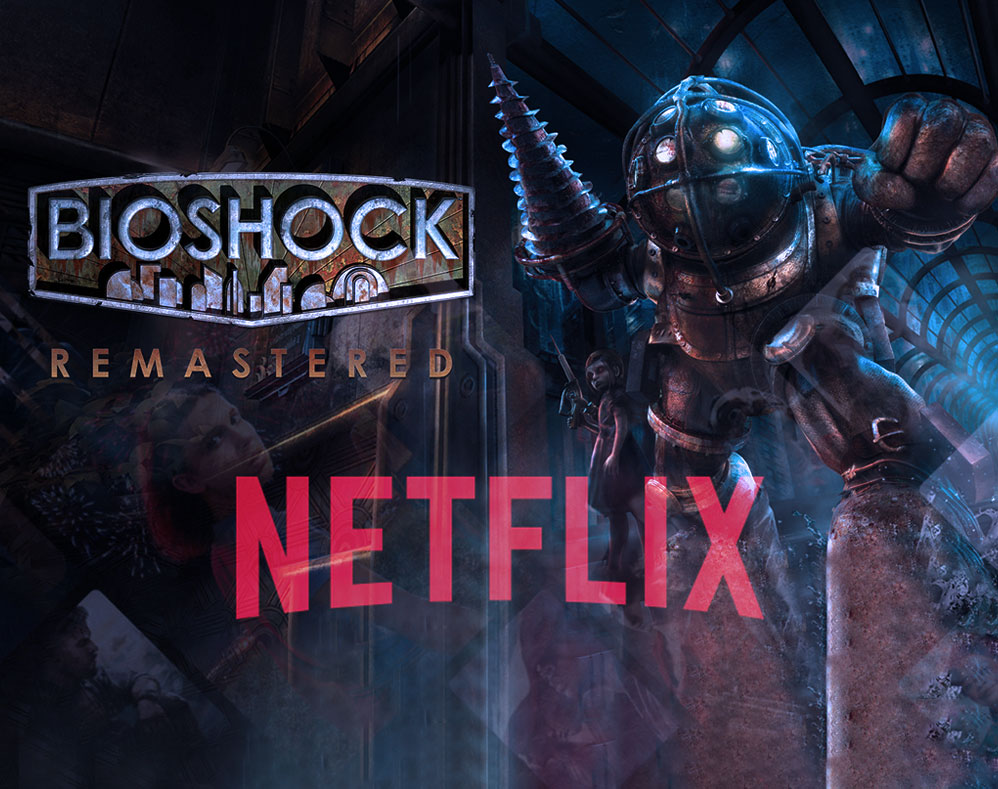 Netflix’in Tasarruf Stratejisi Bioshock'un Büyüsünü Yok Edebilir mi?